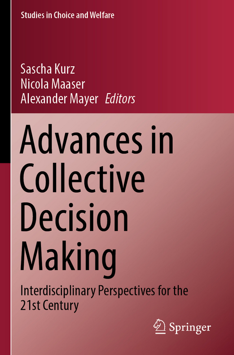Advances in Collective Decision Making - 