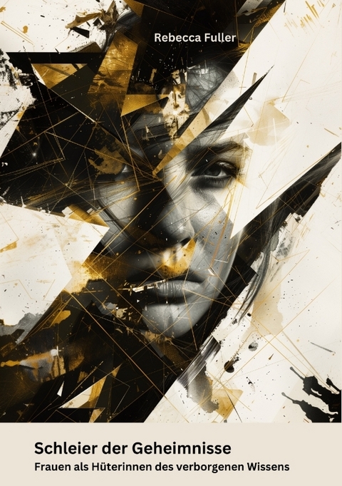 Schleier der Geheimnisse - Rebecca Fuller