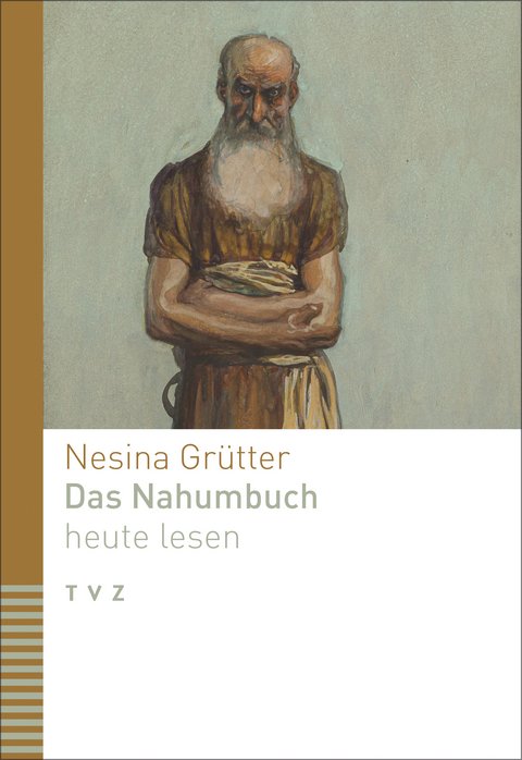 Das Nahumbuch heute lesen - Nesina Gr&uuml;tter