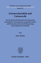 Extraterritorialit&auml;t und Unionsrecht - Odey Hardan