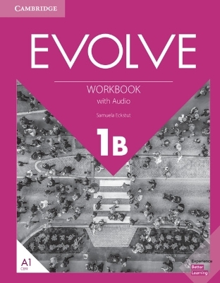 Evolve Level 1B Workbook with Audio - Samuela Eckstut