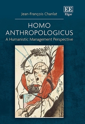 Homo Anthropologicus - Jean-Fran&ccedil;ois Chanlat
