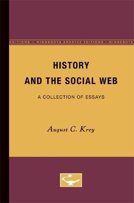 History and the Social Web - August C. Krey