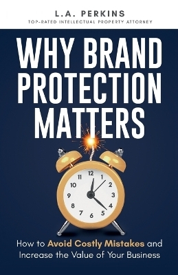 Why Brand Protection Matters