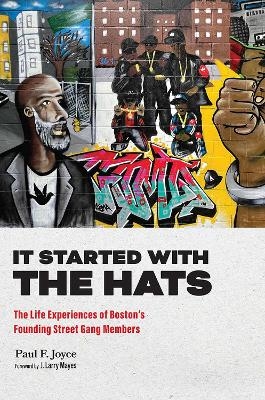 It Started with the Hats