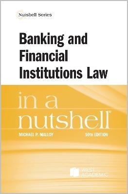 Banking and Financial Institutions Law in a Nutshell
