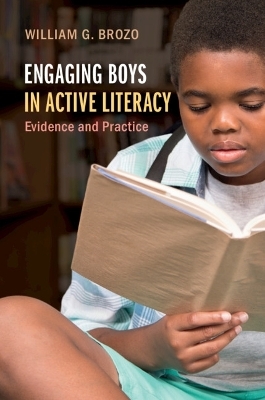Engaging Boys in Active Literacy - William G. Brozo