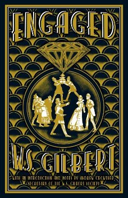 Engaged - W.S. Gilbert