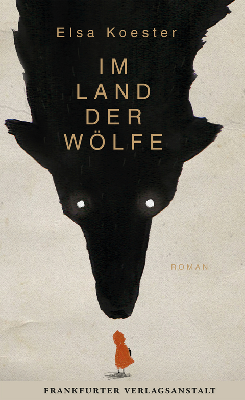 Im Land der W&ouml;lfe - Elsa Koester