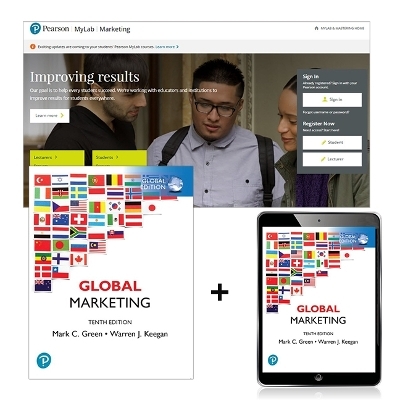 Global Marketing, Global Edition + MyLab Marketing with Pearson eText - Mark Green, Warren Keegan