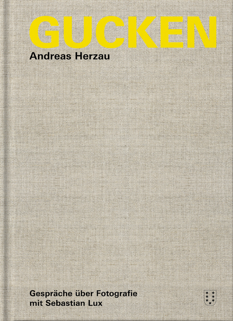Gucken - Andreas Herzau