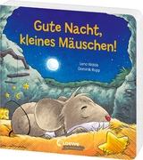 Gute Nacht, kleines M&auml;uschen! - Lena Walde