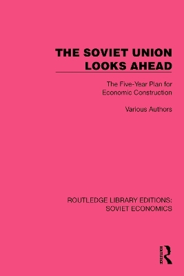 The Soviet Union Looks Ahead -  Various authors