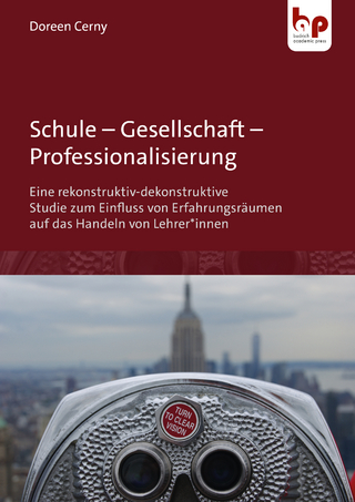 Schule – Gesellschaft – Professionalisierung