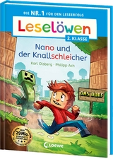 Lesel&ouml;wen 2. Klasse - Nano und der Knallschleicher - Karl Olsberg