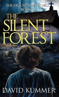 The Silent Forest - David Kummer