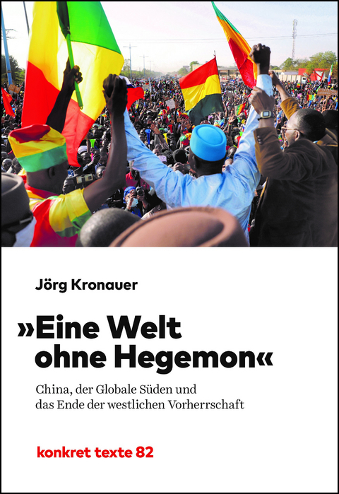 Eine Welt ohne Hegemon - J&ouml;rg Kronauer