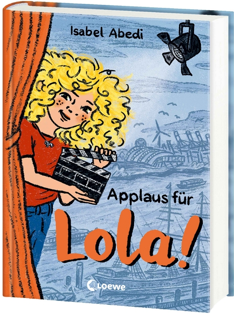Applaus f&uuml;r Lola! (Band 4) - Isabel Abedi