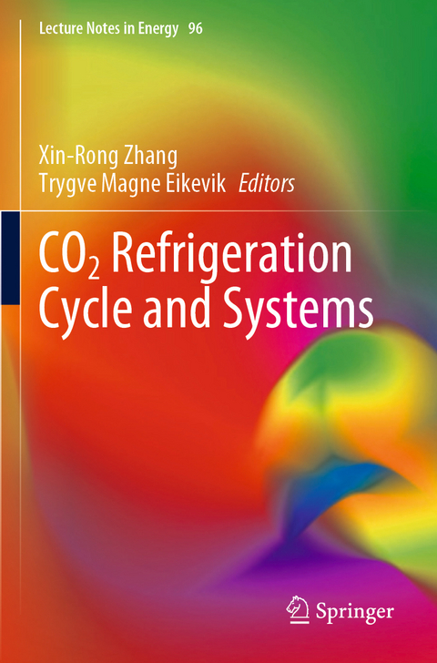 CO2 Refrigeration Cycle and Systems - 