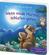 Wenn m&uuml;de Murmel schlafen gehen - Katja Reider