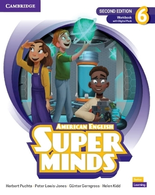 Super Minds Level 6 Workbook with Digital Pack American English - Herbert Puchta, Peter Lewis-Jones, G&uuml;nter Gerngross, Helen Kidd