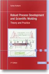Robust Process Development and Scientific Molding - Suhas Kulkarni