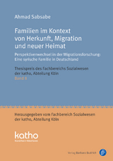 Familien im Kontext von Herkunft, Migration und neuer Heimat - Ahmad Usamah Sabsabe