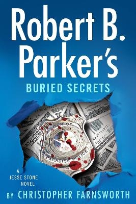Robert B. Parker's Buried Secrets - Christopher Farnsworth