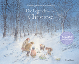 Die Legende von der Christrose - Selma Lagerl&ouml;f