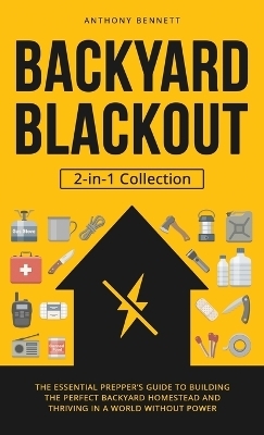Backyard Blackout - Anthony Bennett