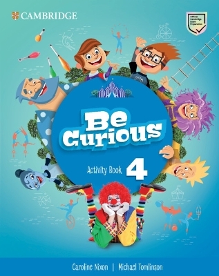 Be Curious Level 4 Activity Book with Home Booklet - Caroline Nixon, Michael Tomlinson