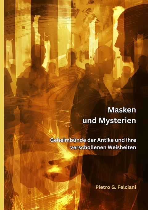 Masken und Mysterien - Piero G. Falciani