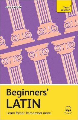Beginners' Latin - G D a Sharpley