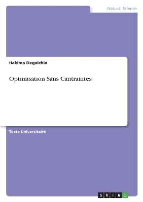 Optimisation Sans Cantraintes - Hakima Degaichia