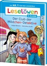 Lesel&ouml;wen 2. Klasse - Der Club der M&auml;dchen-Detektive - Katja Richert
