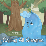 Calling All Streams - Karen Seelenbinder