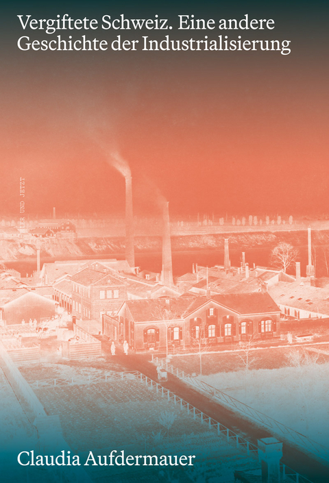 Vergiftete Schweiz - Claudia Aufdermauer