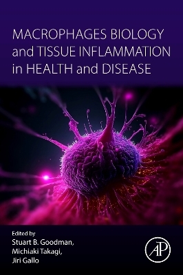 Macrophages Biology and Tissue Inflammation in Health and Disease - 