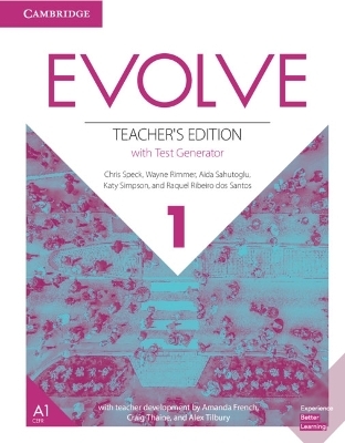 Evolve Level 1 Teacher's Edition with Test Generator - Chris Speck, Wayne Rimmer, Aida Sahutoglu, Katy Simpson, Raquel Ribeiro dos Santos