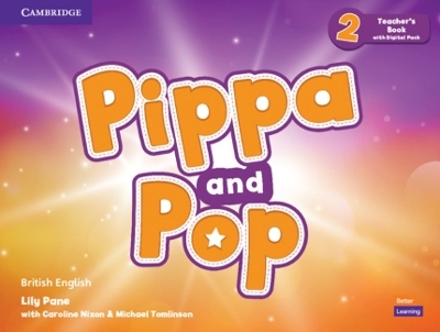 Pippa and Pop Level 2 Teacher's Book with Digital Pack British English - Lily Pane