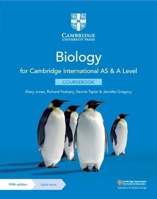 Cambridge International AS & A Level Biology Coursebook with Digital Access (2 Years) 5ed - Mary Jones; Richard Fosbery; Dennis Taylor; Jennifer Gregory