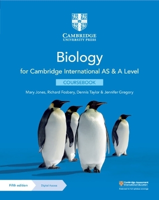 Cambridge International AS & A Level Biology Coursebook with Digital Access (2 Years) 5ed - Mary Jones, Richard Fosbery, Dennis Taylor, Jennifer Gregory