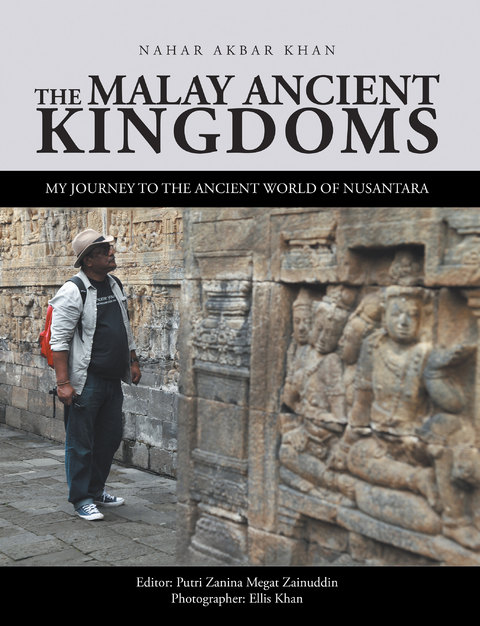 The Malay Ancient Kingdoms - Nahar Akbar Khan