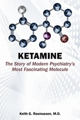 Ketamine - Keith G. Rasmussen
