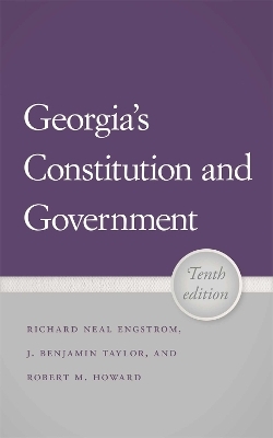 Georgia's Constitution and Government, 10th Edition