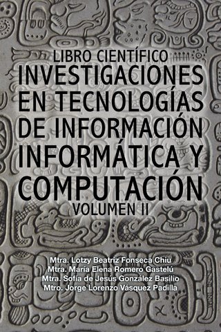 Libro Científico Investigaciones En Tecnologías De Información Informática Y Computación
