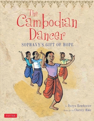 The Cambodian Dancer - Daryn Reicherter, Christy Hale