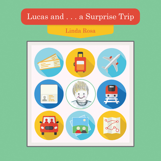 Lucas and . . . a Surprise Trip