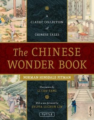 The Chinese Wonder Book - Norman Hinsdale Pitman