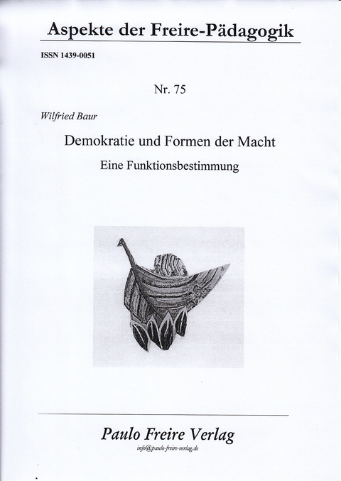 Demokratie und Formen der Macht - Wilfried Baur
